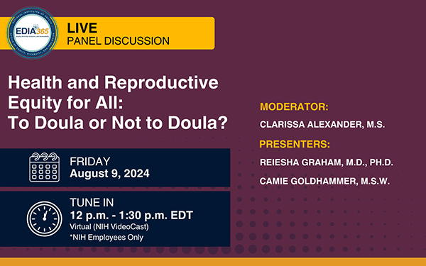 Health and Reproductive Equity for All: To Doula or Not to Doula?, scheduled for Wednesday, August 9, 2024, from 12:00 pm to 1:30 pm EST.