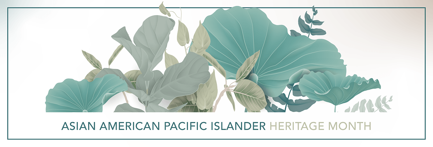 Asian American Pacific Islander Heritage Month 2020