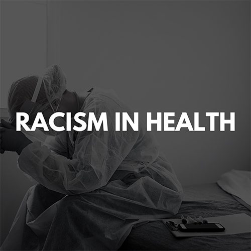 Racism in Health