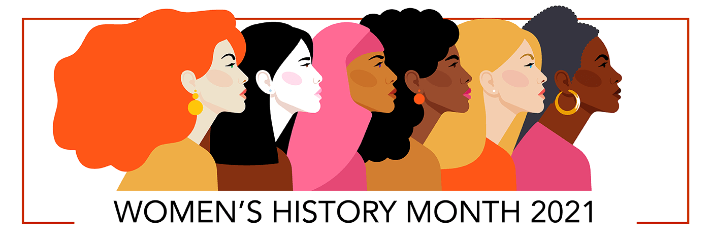 Women's History Month 2021 | Office of Equity, Diversity and Inclusion