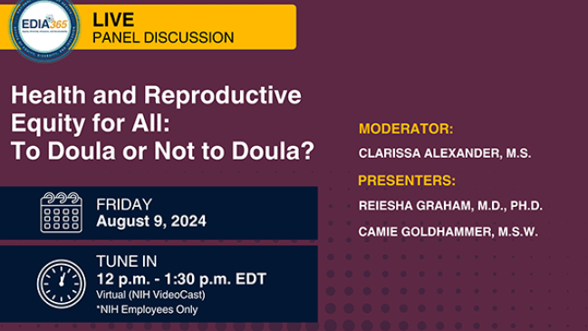 Health and Reproductive Equity for All: To Doula or Not to Doula?, scheduled for Wednesday, August 9, 2024, from 12:00 pm to 1:30 pm EST.